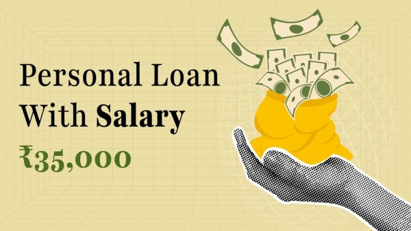 Can I get a loan with Rs 35,000 salary? Key factors to know before apply